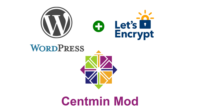 Hướng dẫn cài đặt site WordPress trên server cài Centmin Mod sử dụng Let's Encrypt SSL Certificate