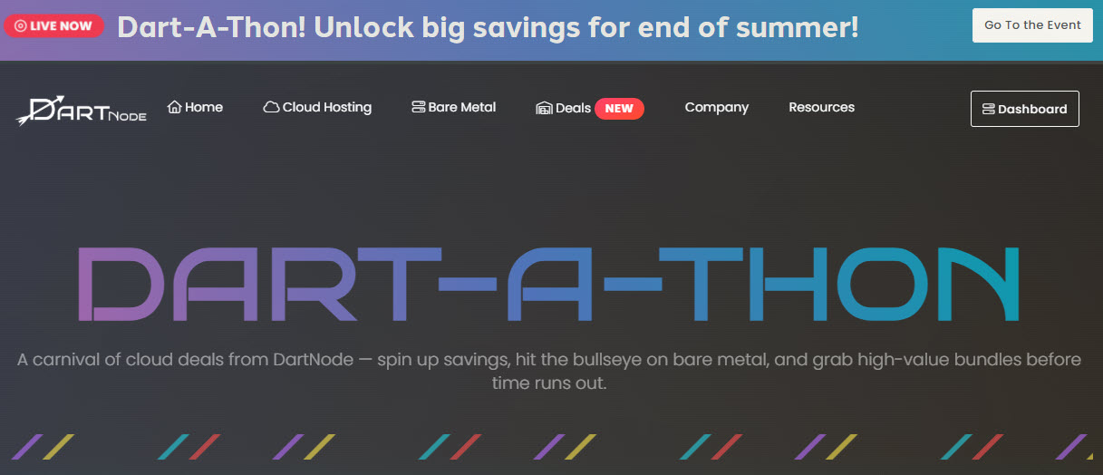 DartNode Dart-a-Thon 2025: Giảm Giá Cực Sốc + Tặng 6 Máy Chủ Dedicated Miễn Phí